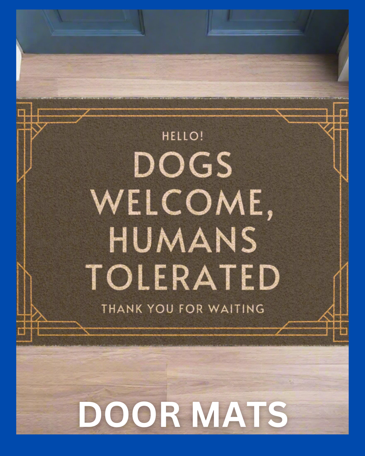 DOOR MATS
