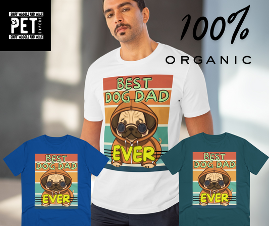 BEST DOG DAD EVER Organic Creator T-shirt