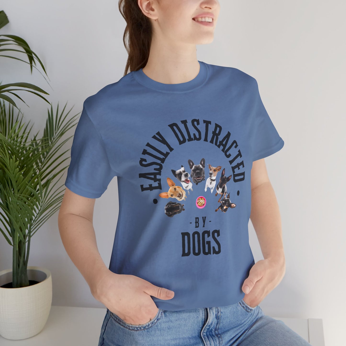 Easily Distracted by Dogs T-Shirt — Natural — organic unisex tee — SniffWaggleNWalk™