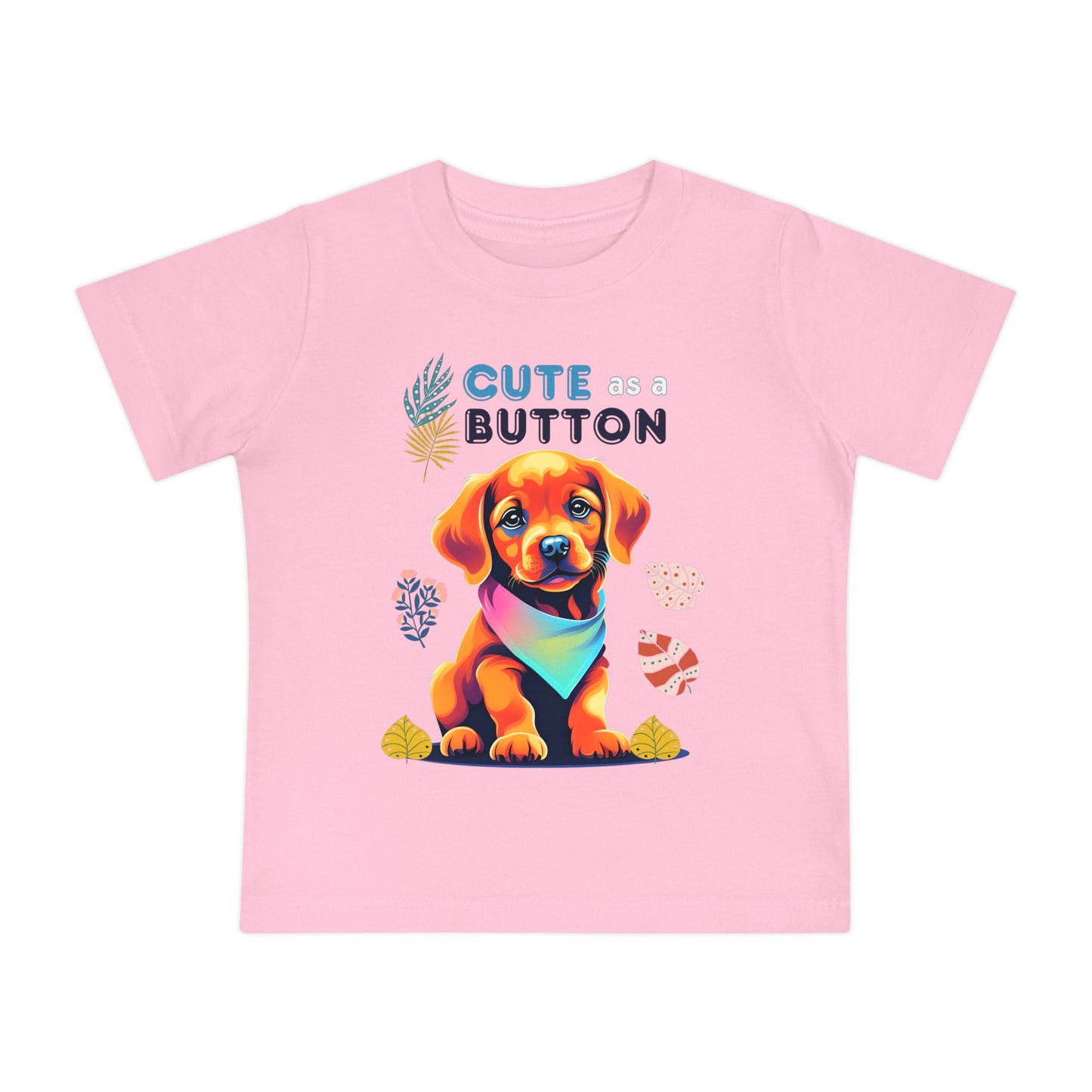 Cute as a Button Baby T-Shirt – Soft, Durable & Ready for Adventure!-Sniffwaggleandwalk™