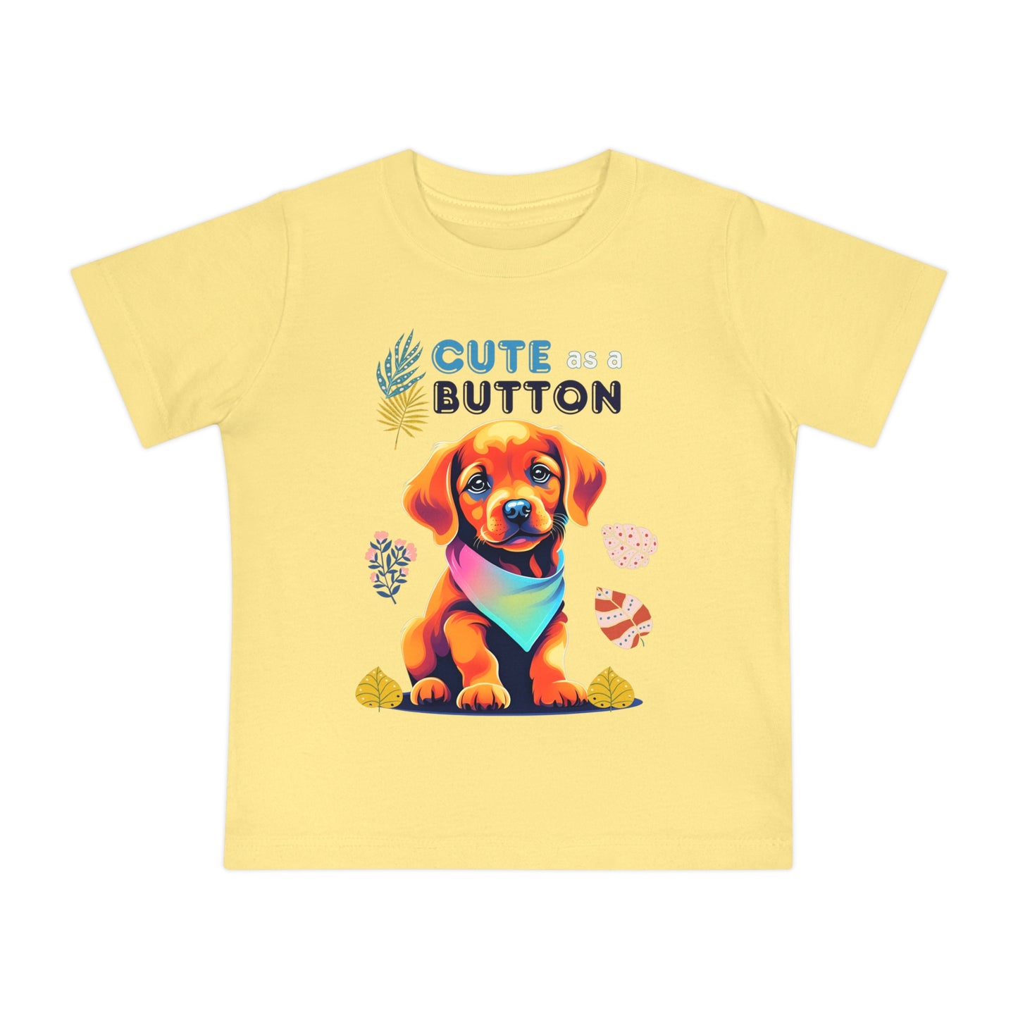 Cute as a Button Baby T-Shirt – Soft, Durable & Ready for Adventure!-Sniffwaggleandwalk™