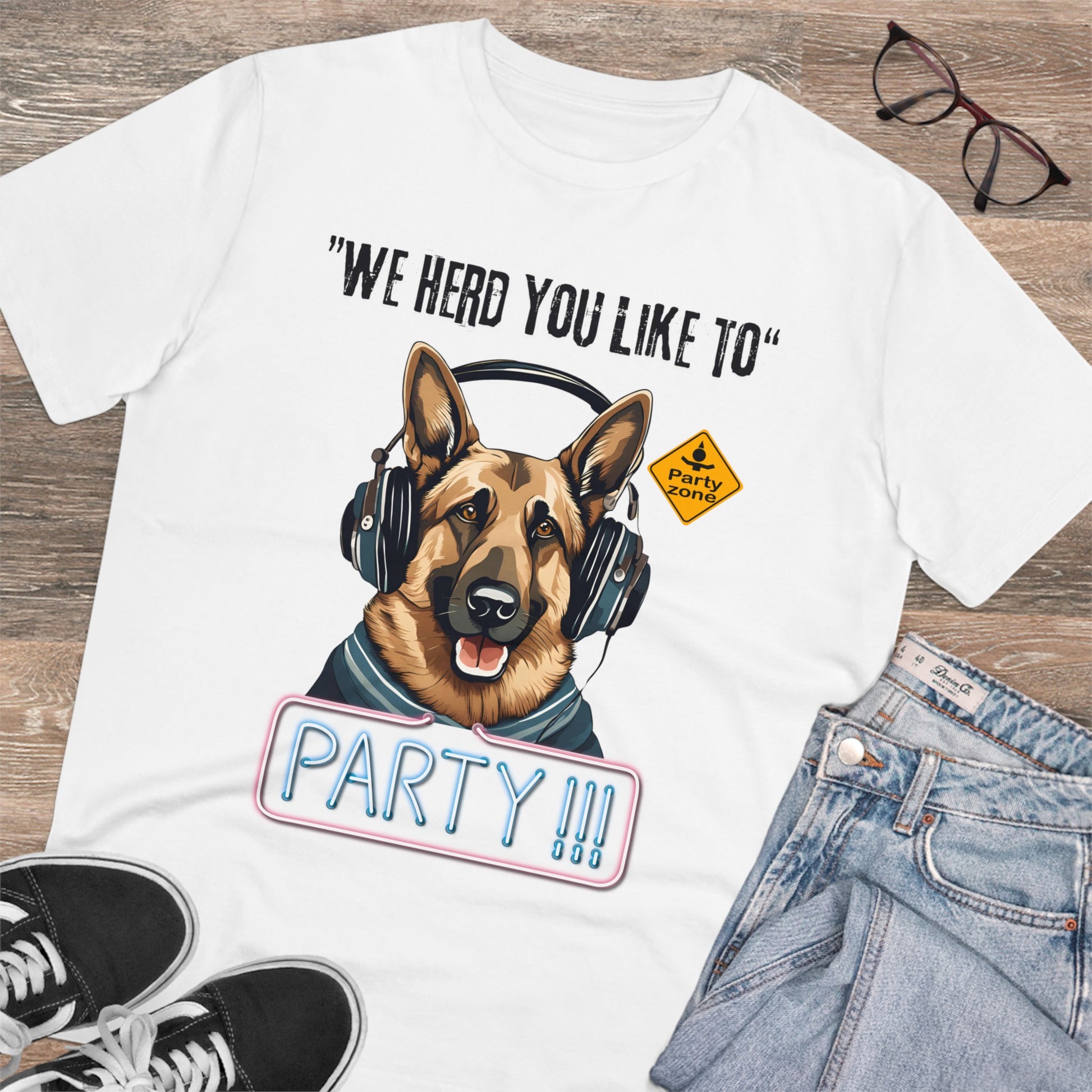 "WE HERD YOU LIKE TO PARTY" Organic Creator T-shirt - Unisex by Sniffwaggleandwalk™ - Sniff Waggle And Walk