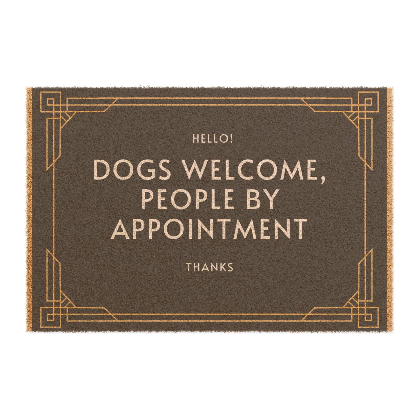 "DOGS WELCOME PEOPLE BY APPOINTMENT" ECO Friendly Doormat