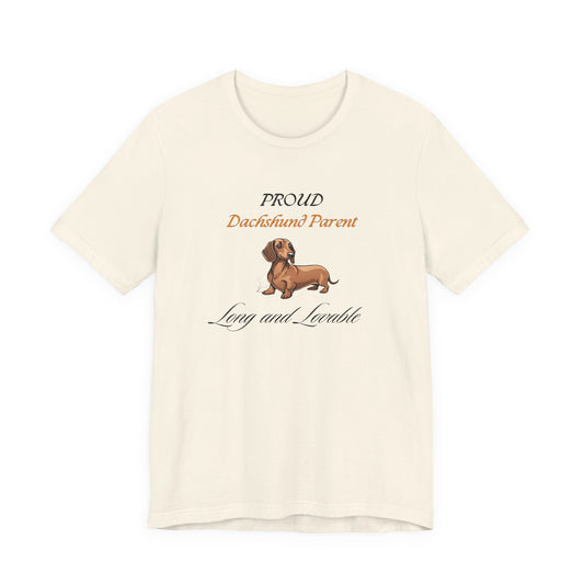 Proud Dachshund Parent White t-shirt front view