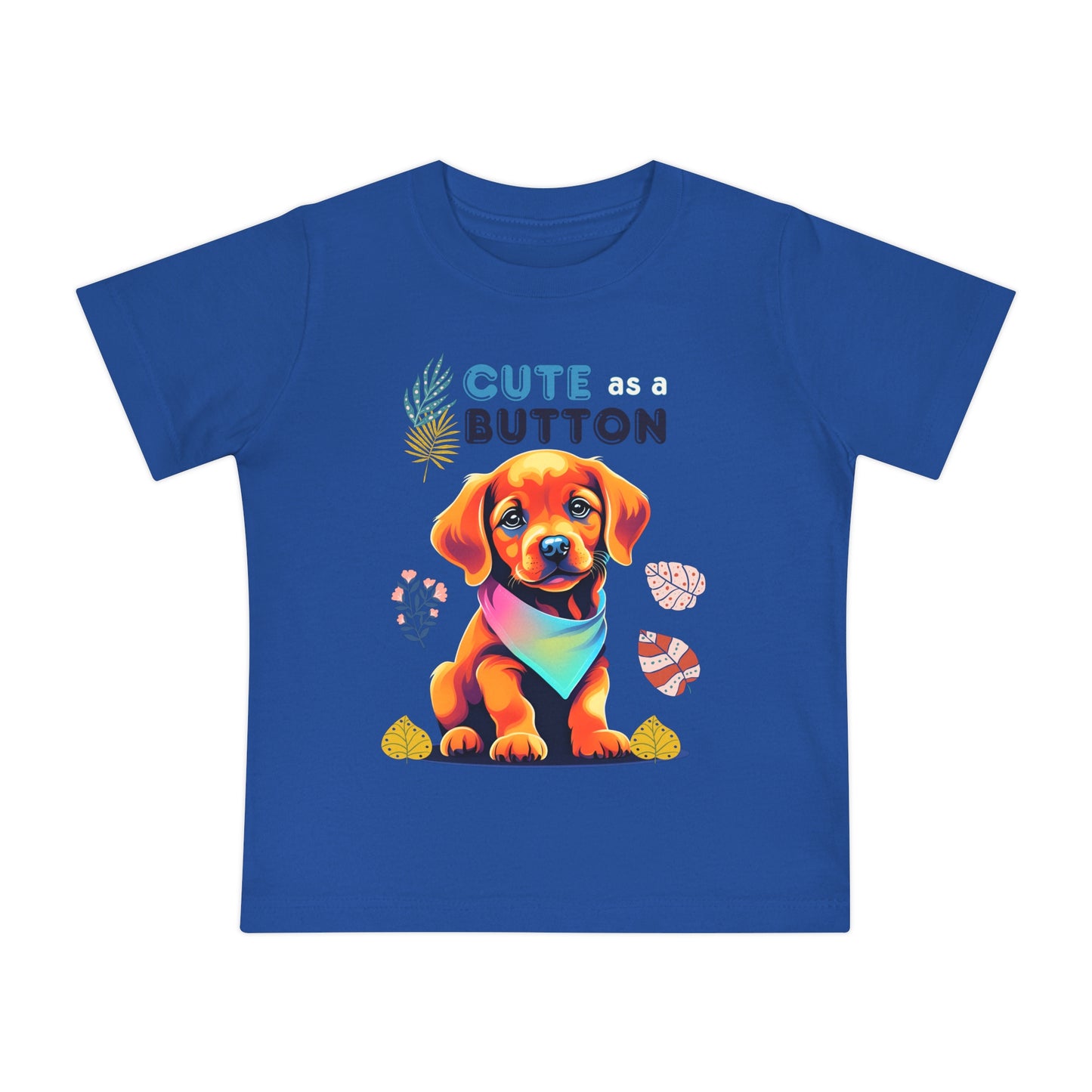 Cute as a Button Baby T-Shirt – Soft, Durable & Ready for Adventure!-Sniffwaggleandwalk™