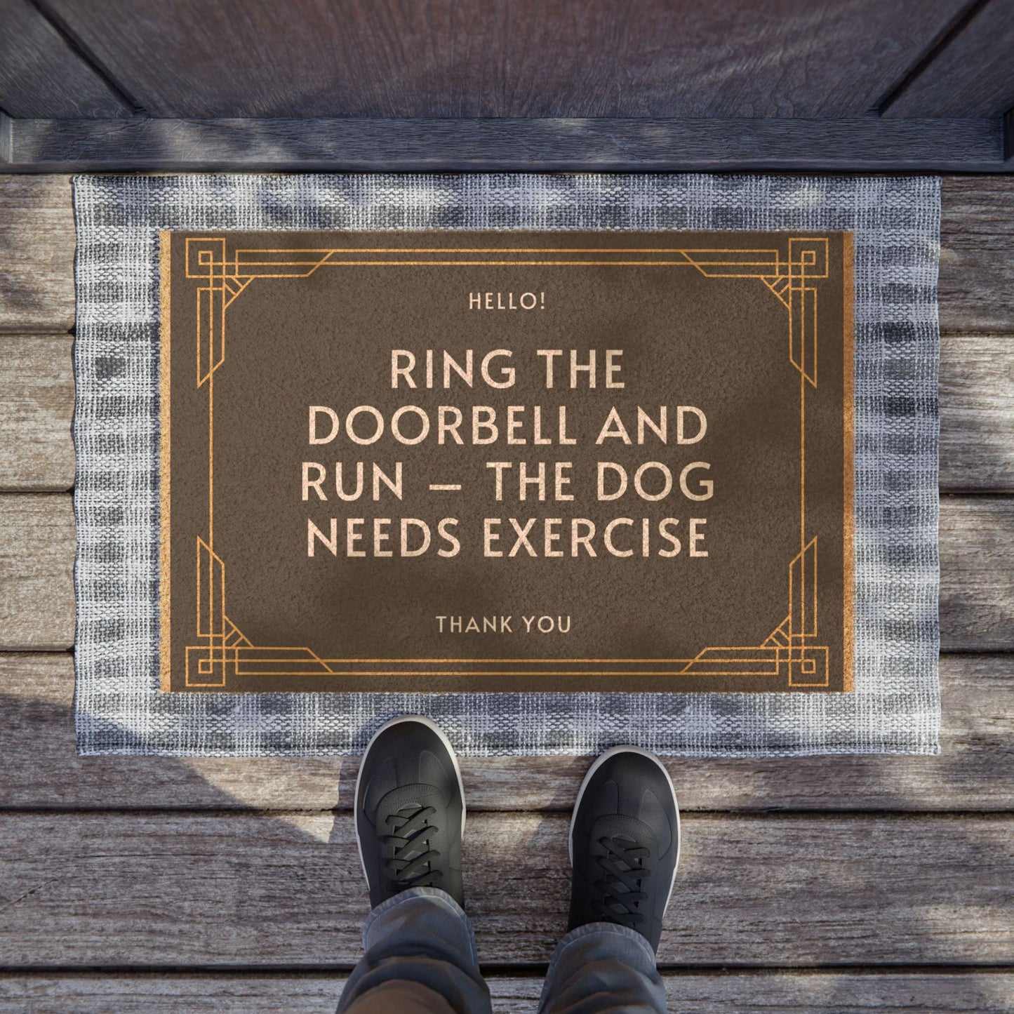 "RING THE DOORBELL AND RUN-THE DOG NEEDS EXERCISE" ECO friendly Doormat