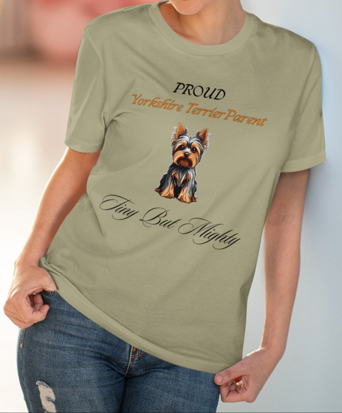 PROUD YORKSHIRE TERRIER PARENT "Tiny but Mighty" Organic T-shirt - Unisex - Sniff Waggle And Walk