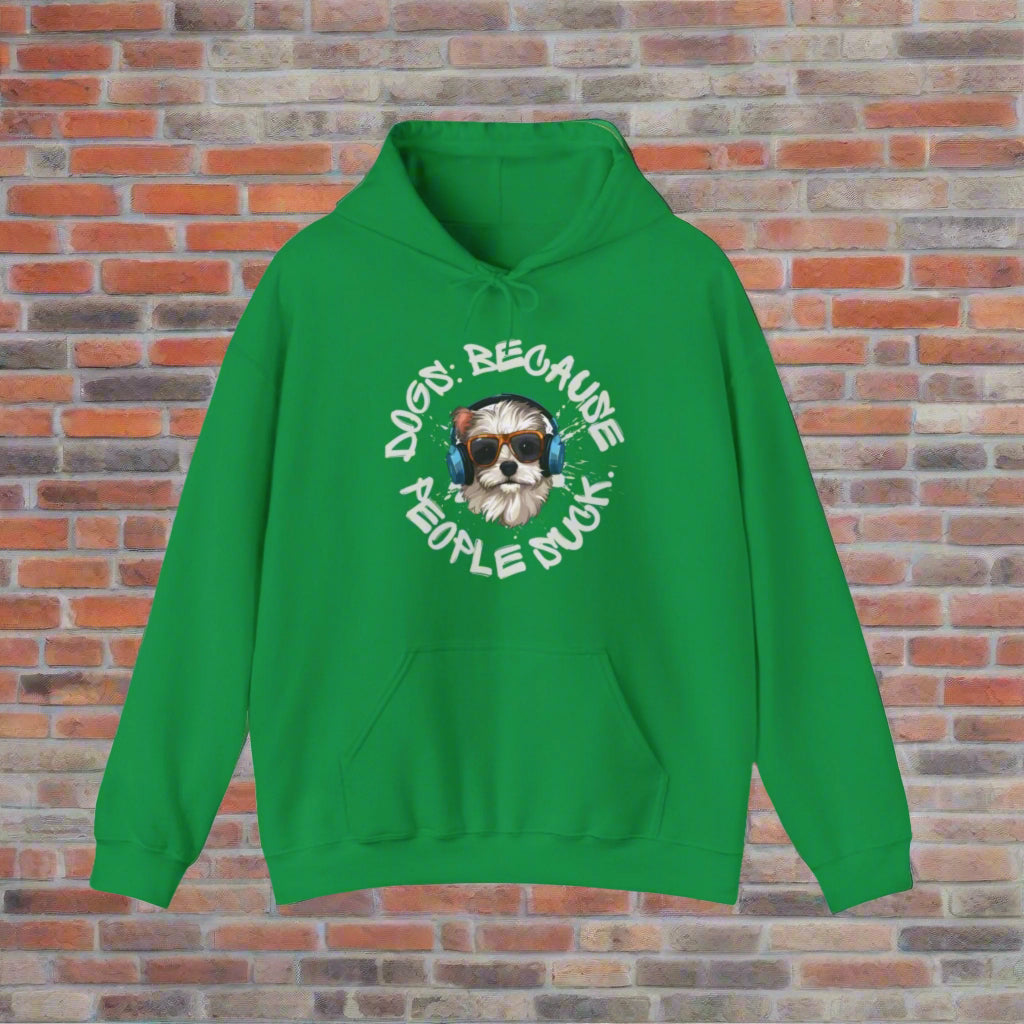 "Dogs because people suck" Hooded Sweatshirt - Sniff Waggle And Walk GREEN