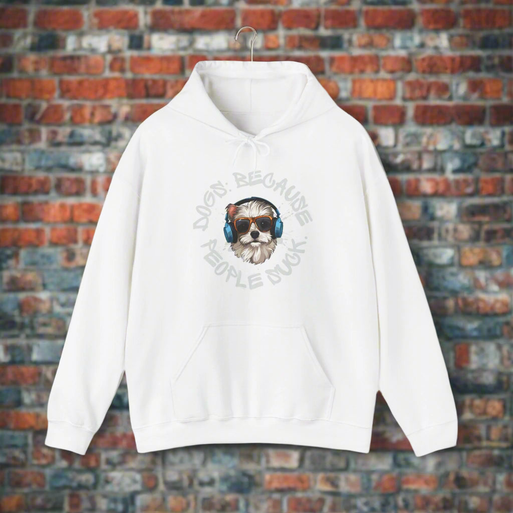 WHTE PREMIUM HOODIE "Dogs because people suck" Hooded Sweatshirt - Sniff Waggle And Walk