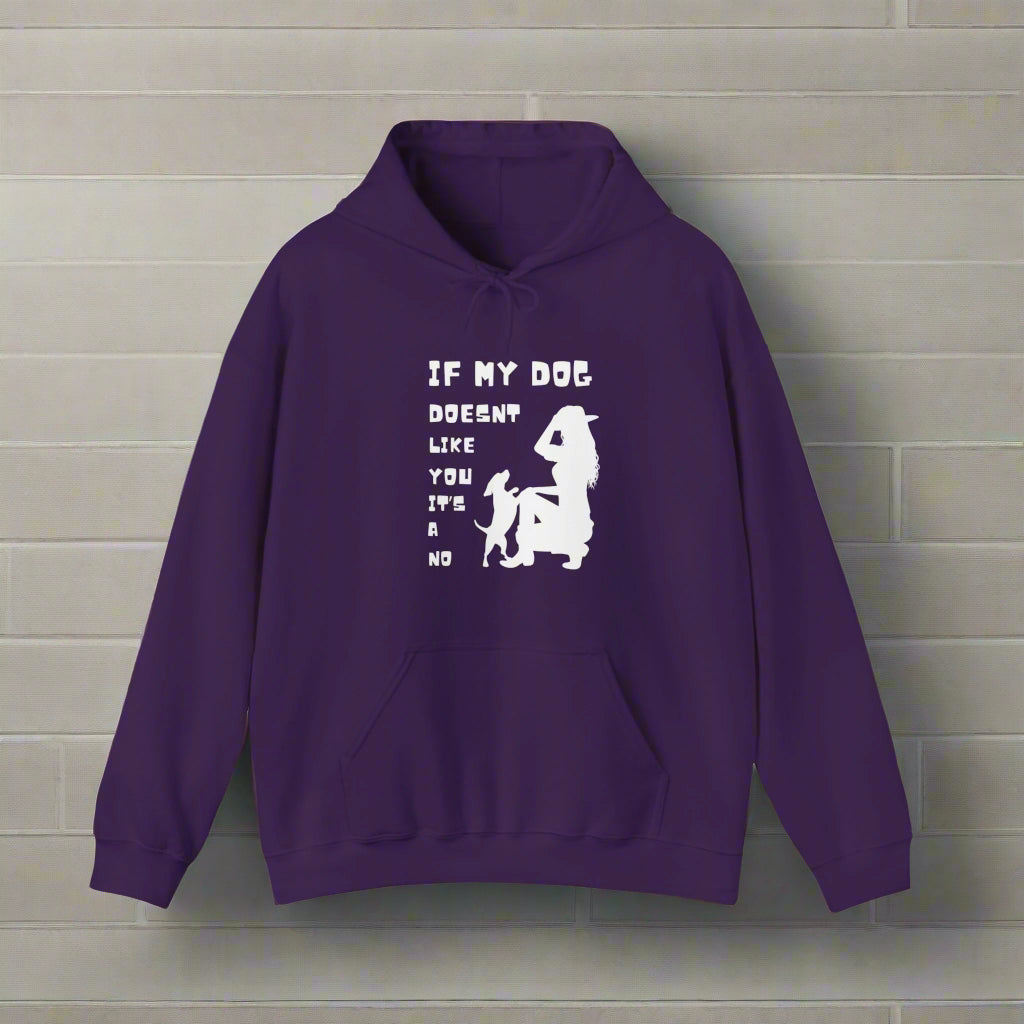 ECO FRIENDLY "If my dog doesn't like you its a no" Hooded Sweatshirt - Sniff Waggle And Walk PURPLE
