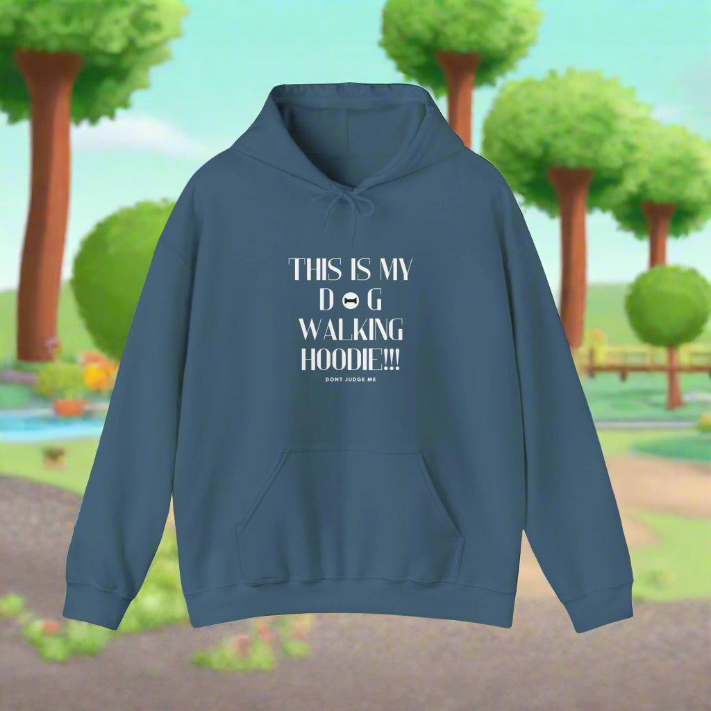 Unisex  "THIS IS MY DOG WALKING HOODIE" Hooded Sweatshirt - Sniff Waggle And Walk blue