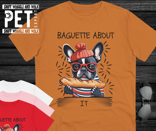 funny french bulldog t-shirt saying baguette about it