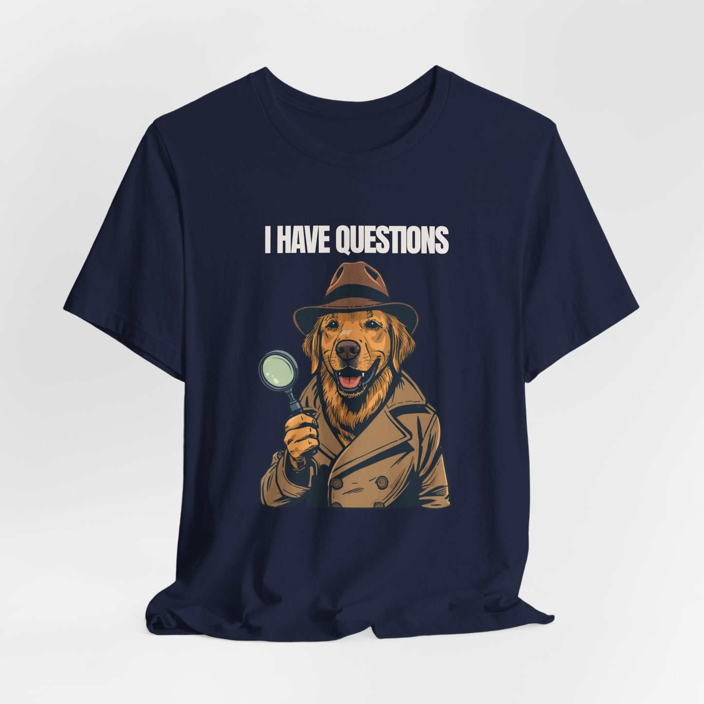 I Have Questions Golden Retriever t-shirt final product photo