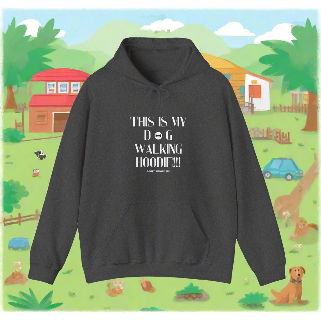Unisex  "THIS IS MY DOG WALKING HOODIE" Hooded Sweatshirt - Sniff Waggle And Walk gray