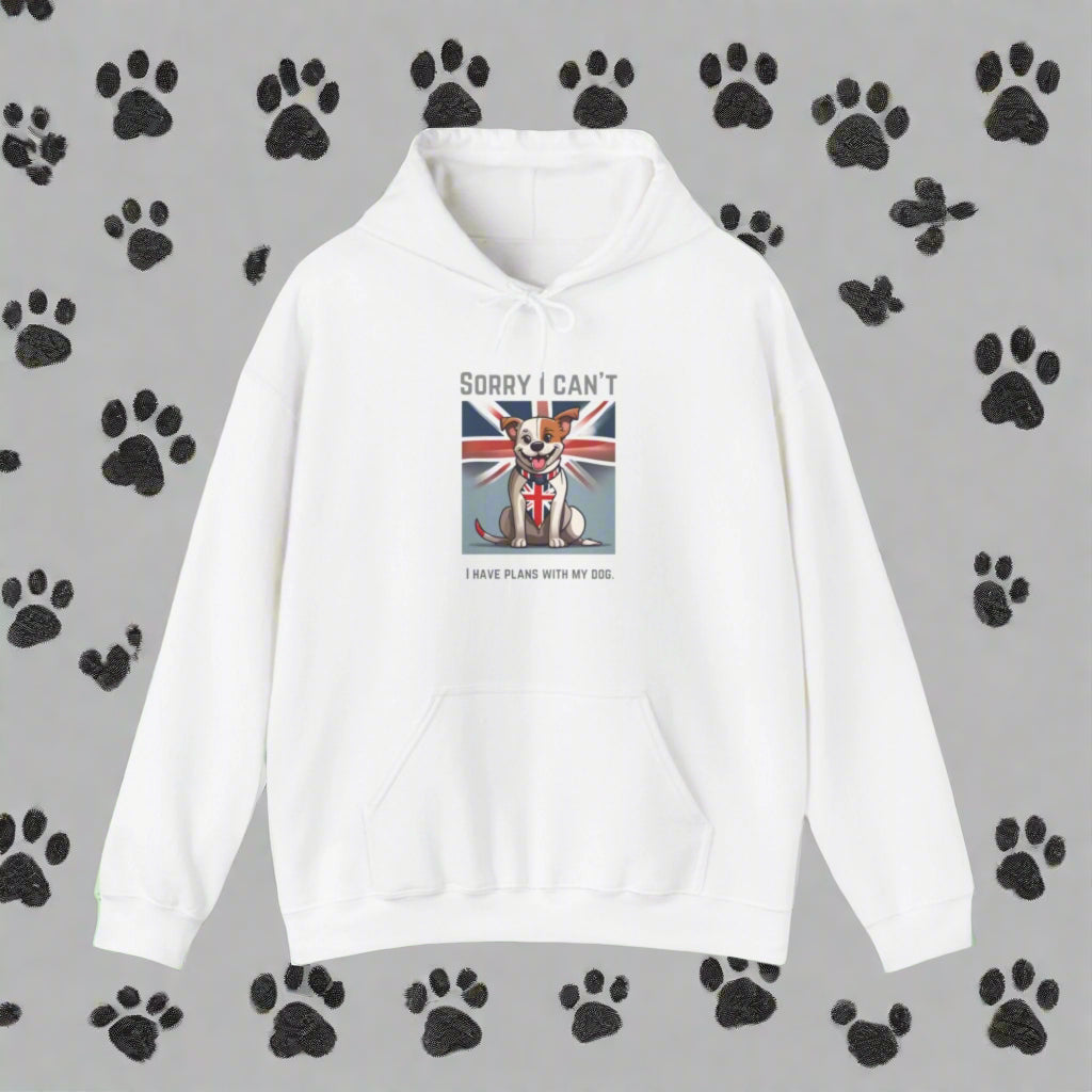 "sorry I cant I have plans with the dog" Hooded Sweatshirt - Sniff Waggle And Walk