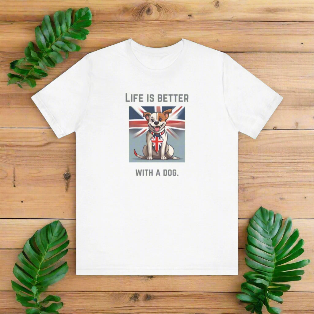 Unisex "Life is better with a dog." Jersey Short Sleeve T-shirt - Sniff Waggle And Walk white