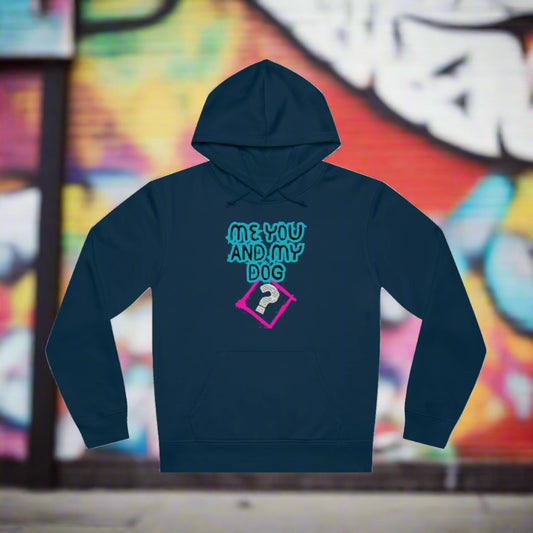 "Me You And The Dog?" Unisex Drummer Hoodie - Sniff Waggle And Walk blue