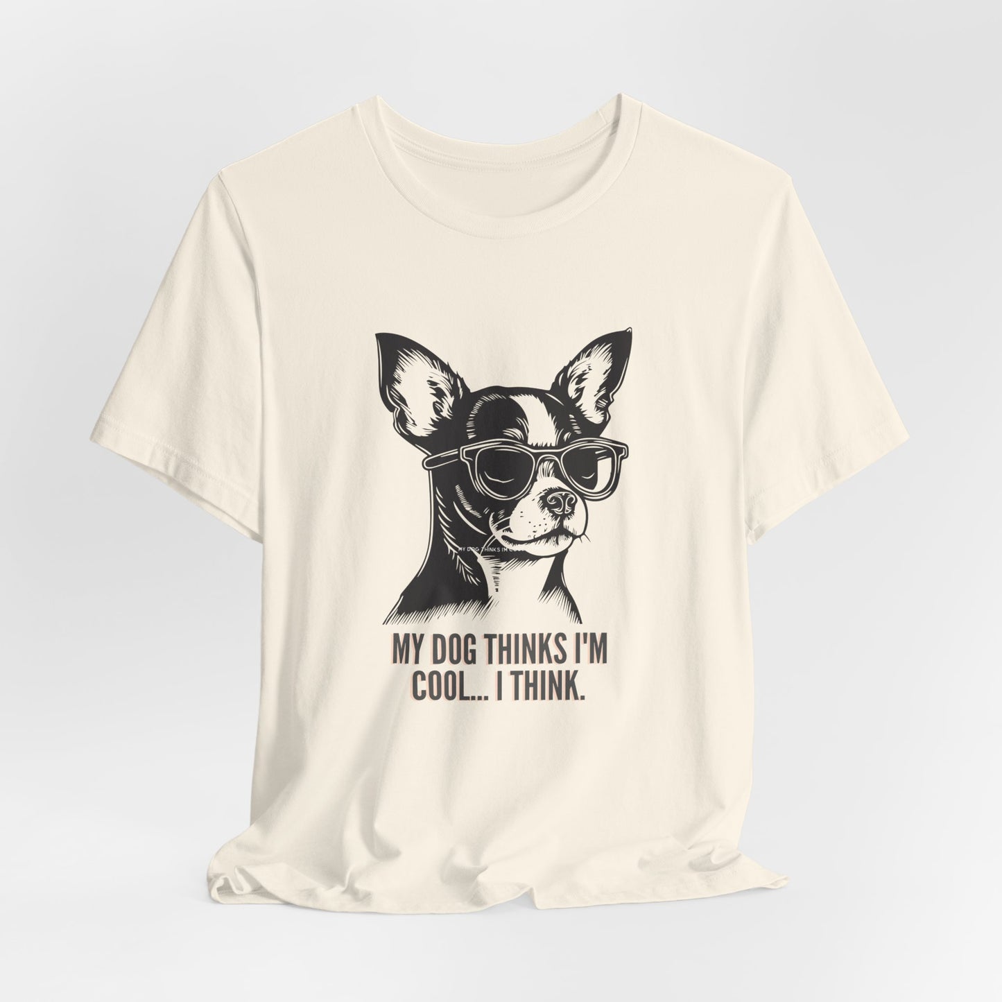 Funny dog t-shirt for chihuahua owners, casual styling