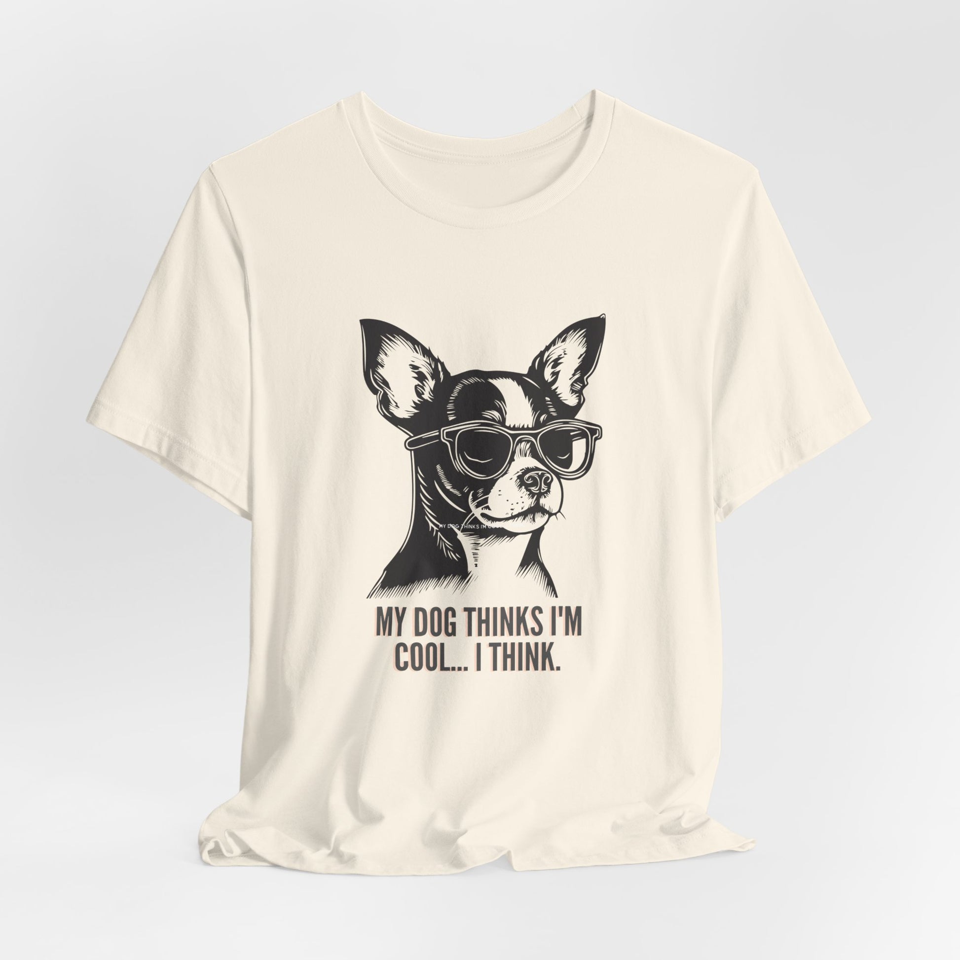 Funny dog t-shirt for chihuahua owners, casual styling