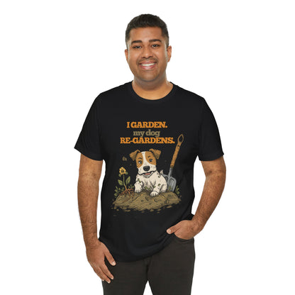 Funny gardening dog t-shirt for dog owners who garden