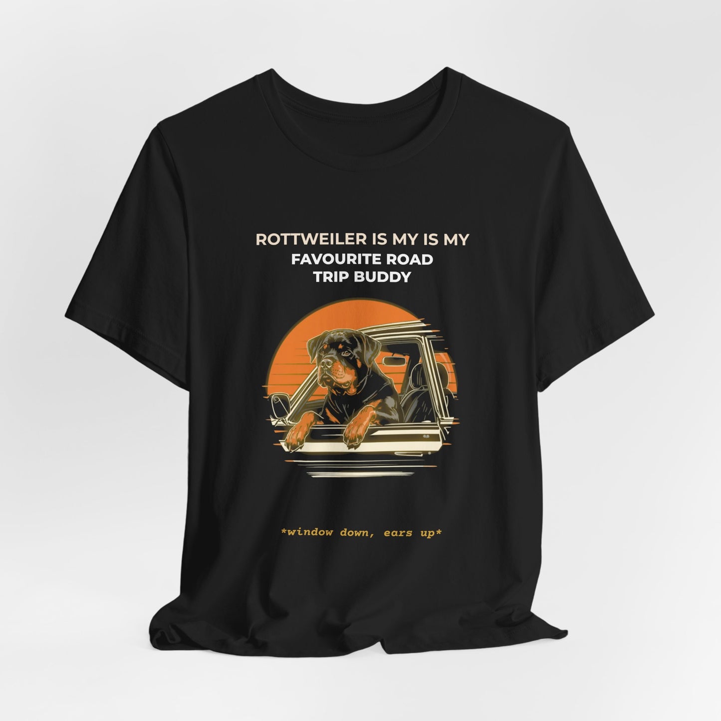 Rottweiler Road Trip T-Shirt – “Rottweiler Is My Favourite Road Trip Buddy” Graphic Tee