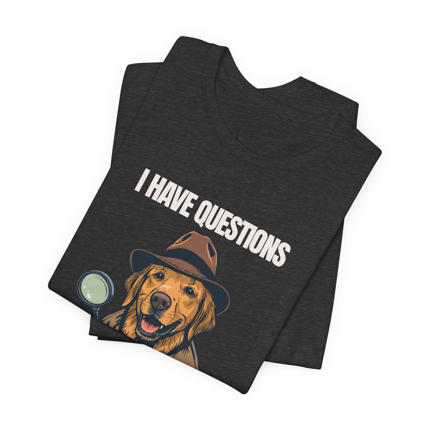 I Have Questions Detective Dog T-Shirt — Funny Golden Retriever Graphic Tee