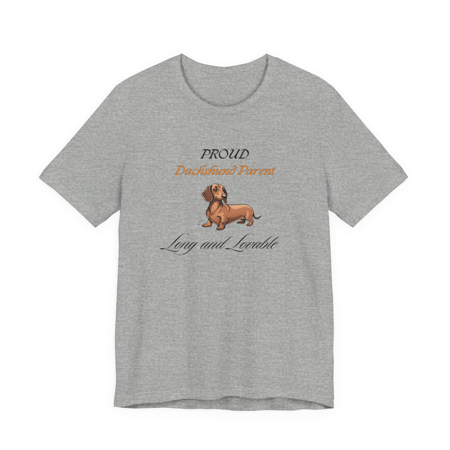 Proud Dachshund Parent Athletic Heather t-shirt front view