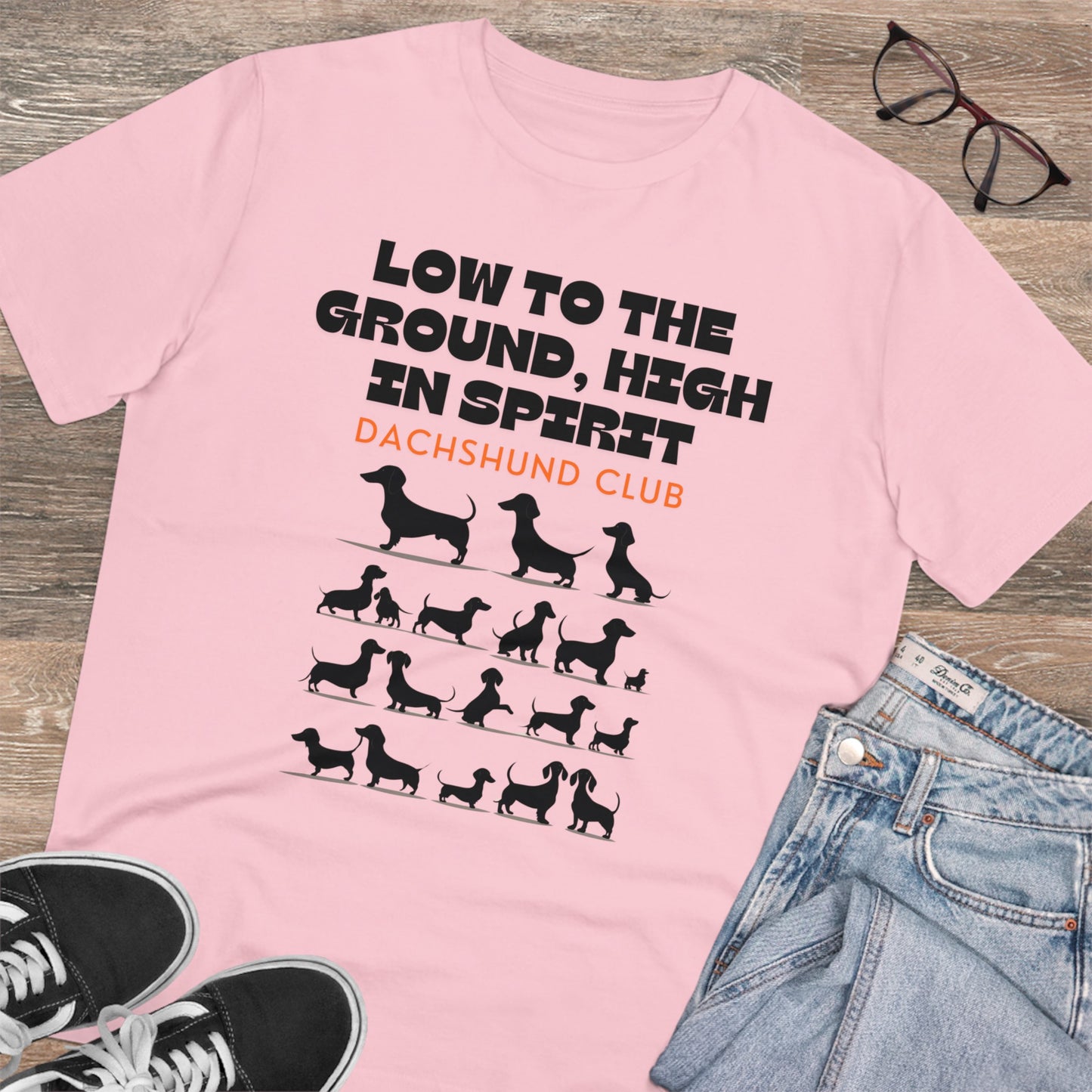 "LOW TO THE GROUND HIGH IN SPIRIT" DACHSHUND CLUB Organic Creator T-shirt UNISEX by Sniffwaggleandwalk™️ - Sniff Waggle And Walk