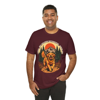 Golden Retriever hikes me funny hiking tee — SniffWaggleNWalk