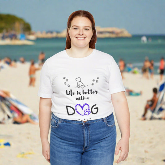 Life is better with A Dog Unisex Jersey Short Sleeve Tee - Sniff Waggle And Walk