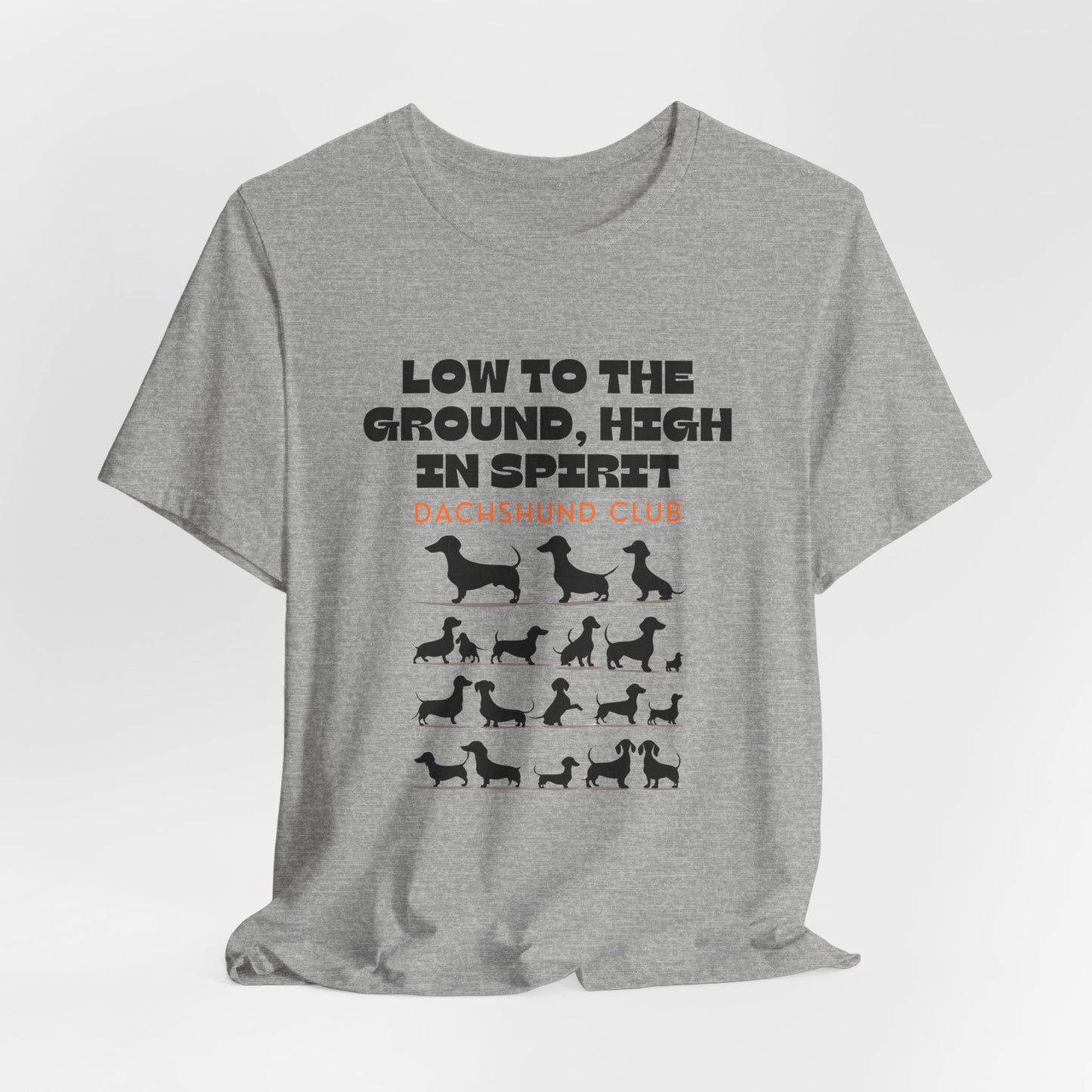 Athletic Heather Dachshund Club graphic tee showing Low to the Ground High in Spirit print