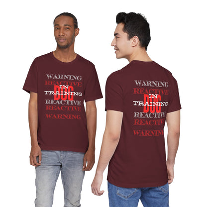 Warning Reactive Dog in Training t-shirt — double-sided give-me-space dog training tee, Sniff Waggle And Walk
