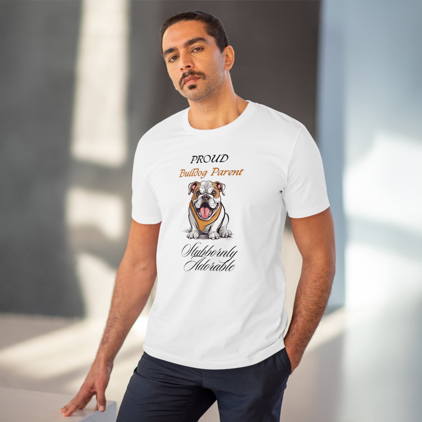 PROUD BULLDOG PARENT "Stubbornly Adorable" Organic Dog themed Soft T-shirt - Unisex - Sniff Waggle And Walk