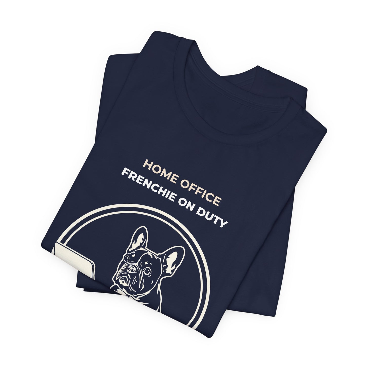 Home Office Frenchie Tee — "Home Office Frenchie On Duty" Dog Laptop T-Shirt