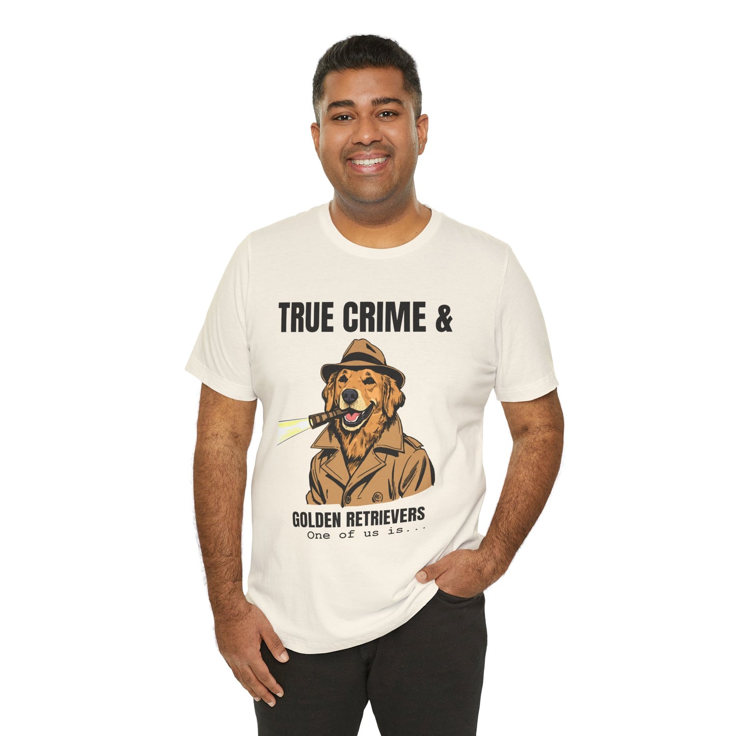True Crime & Golden Retrievers T-Shirt — Funny Detective Dog Tee