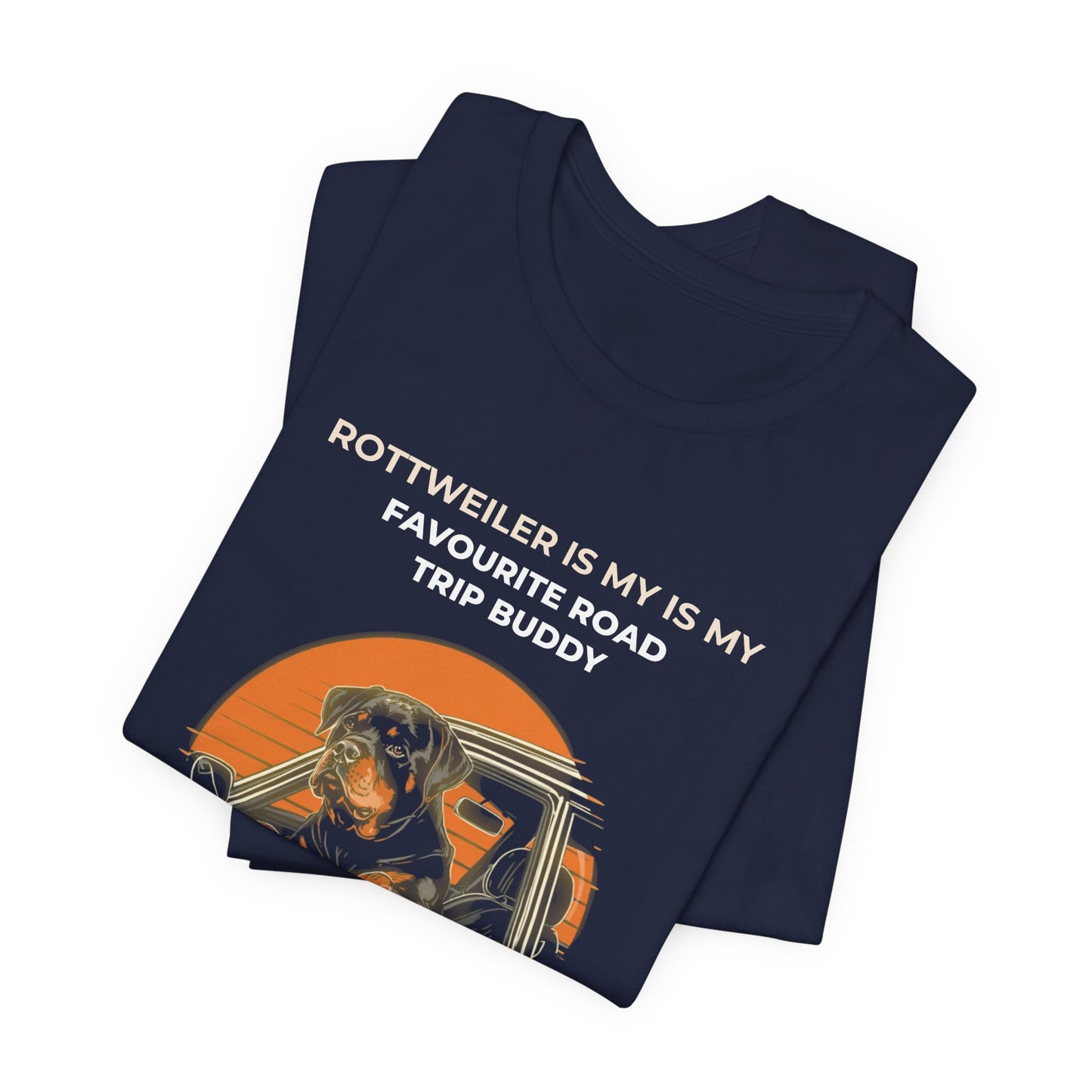 Rottweiler Road Trip T-Shirt – “Rottweiler Is My Favourite Road Trip Buddy” Graphic Tee