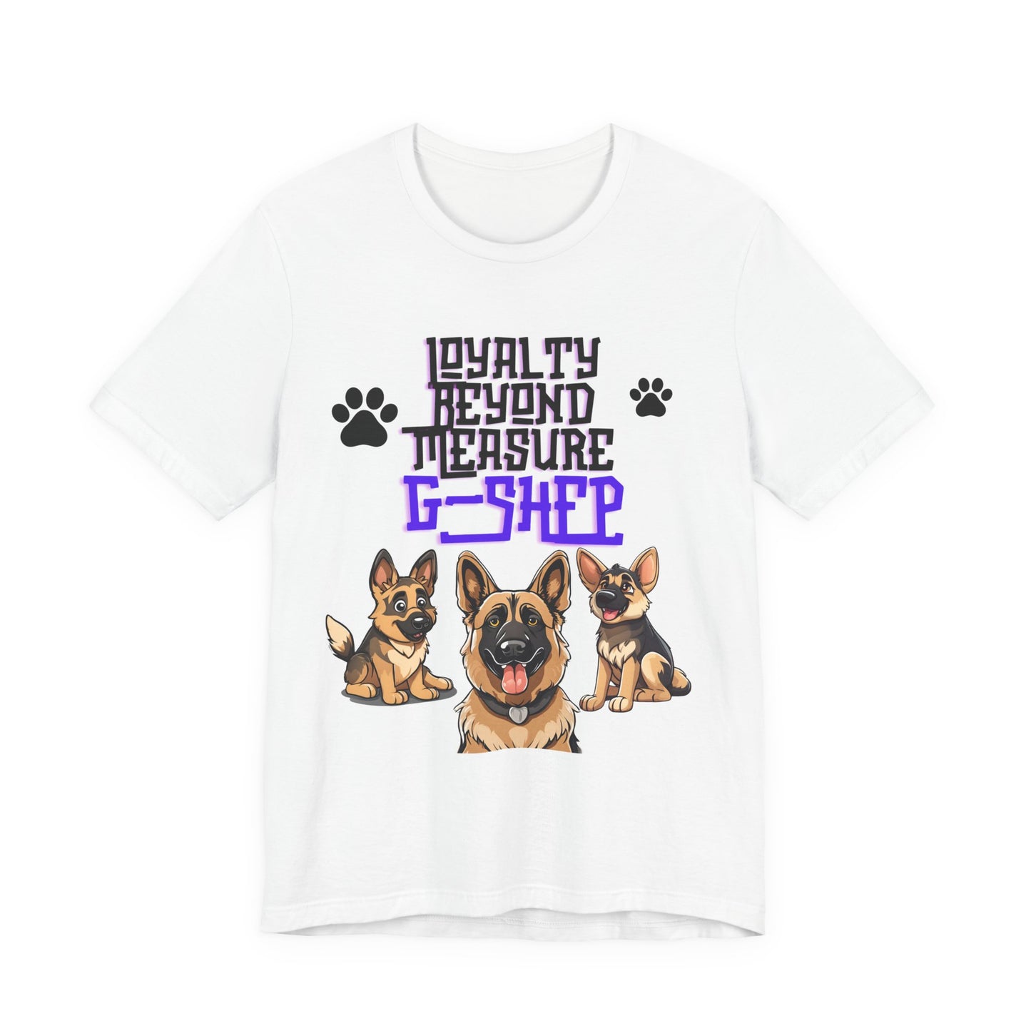 Loyalty Beyond Measure German Shepherd t-shirt in White, flat lay front view
