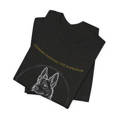 German Shepherd The Barbarian Tee — Adventure Awaits Graphic T-Shirt
