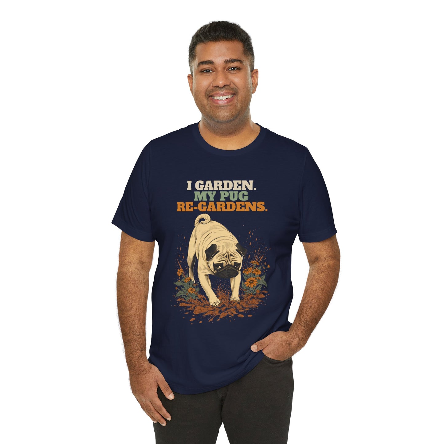 Pug re-gardens gardening gift t-shirt
