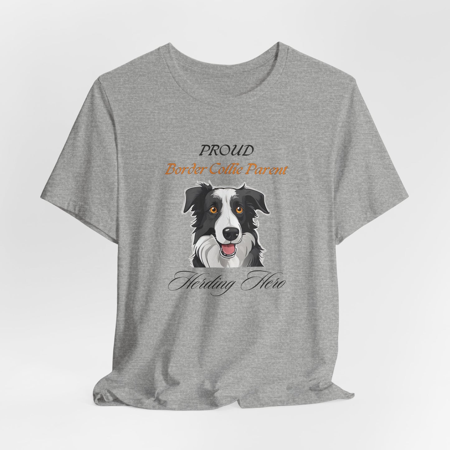 Proud Border Collie Parent unisex t-shirt, sheepdog lover gift