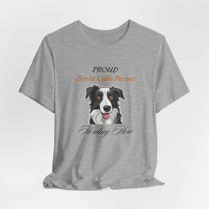 Proud Border Collie Parent unisex t-shirt, sheepdog lover gift