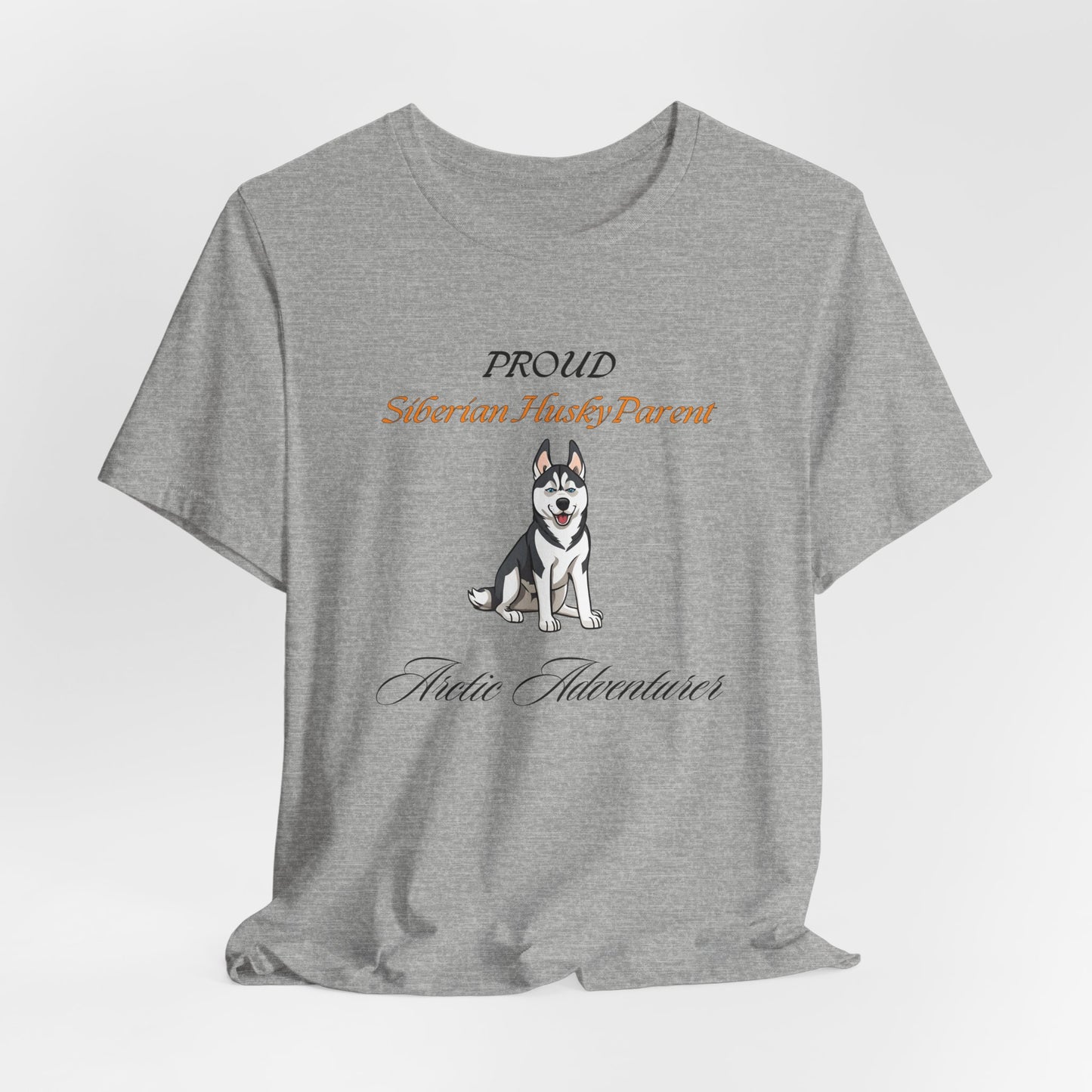 Proud Siberian Husky Parent unisex t-shirt, arctic adventurer lover gift