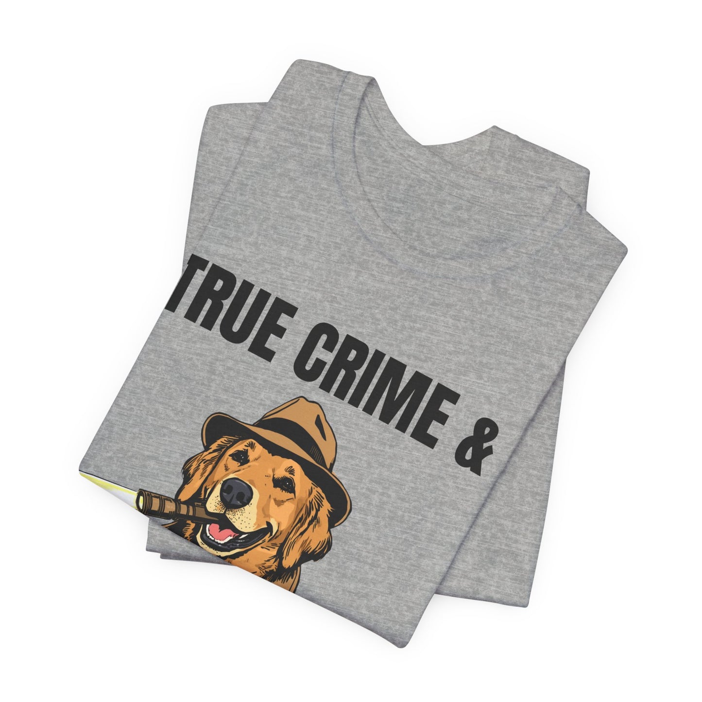 True Crime & Golden Retrievers T-Shirt — Funny Detective Dog Tee