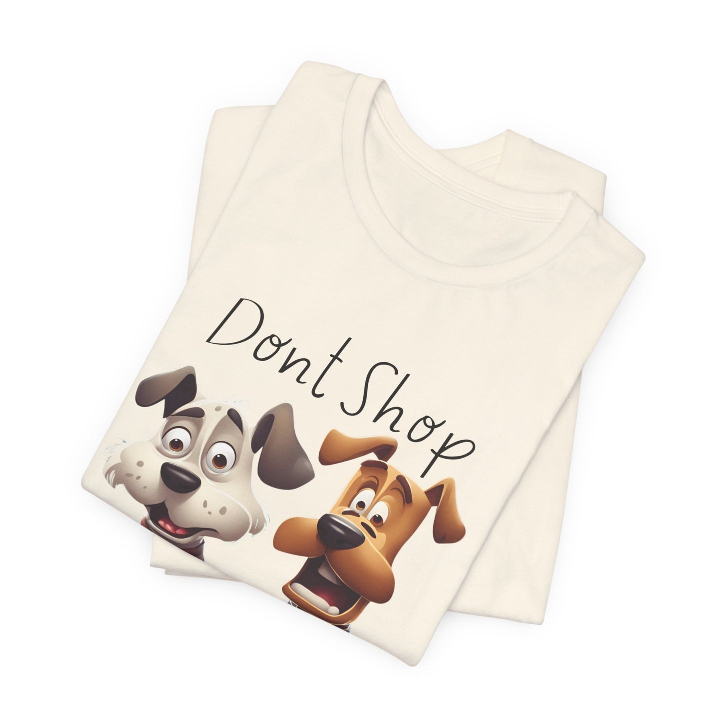 Don't Shop Adopt rescue dog t-shirt — organic cotton unisex tee, dog rescue gift, Sniff Waggle And Walk