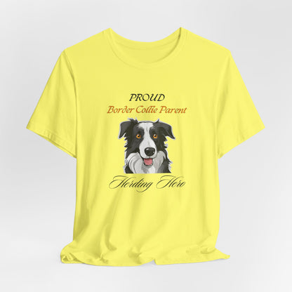 Proud Border Collie Parent organic cotton t-shirt, eco-friendly Collie gift