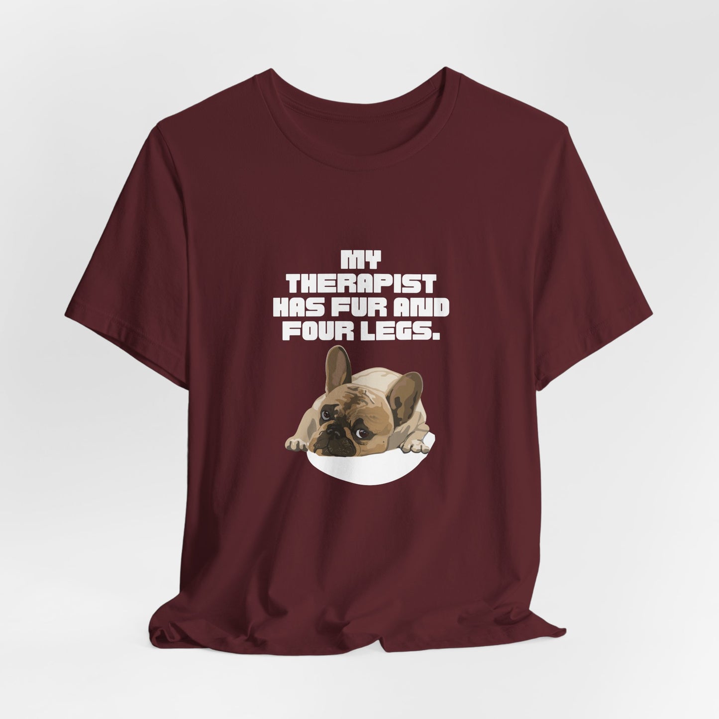 My Therapist Has Fur and Four Legs t-shirt design detail of the French Bulldog
