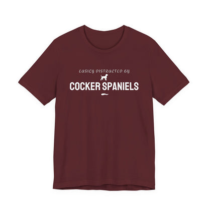 Maroon Cocker Spaniel funny dog t-shirt with the Easily Distracted by Cocker Spaniels slogan
