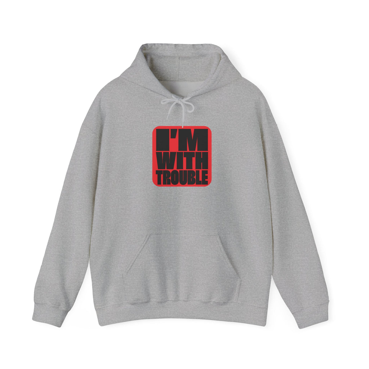 I'm With Trouble Hoodie — bold red graphic on cosy unisex pullover, product photo
