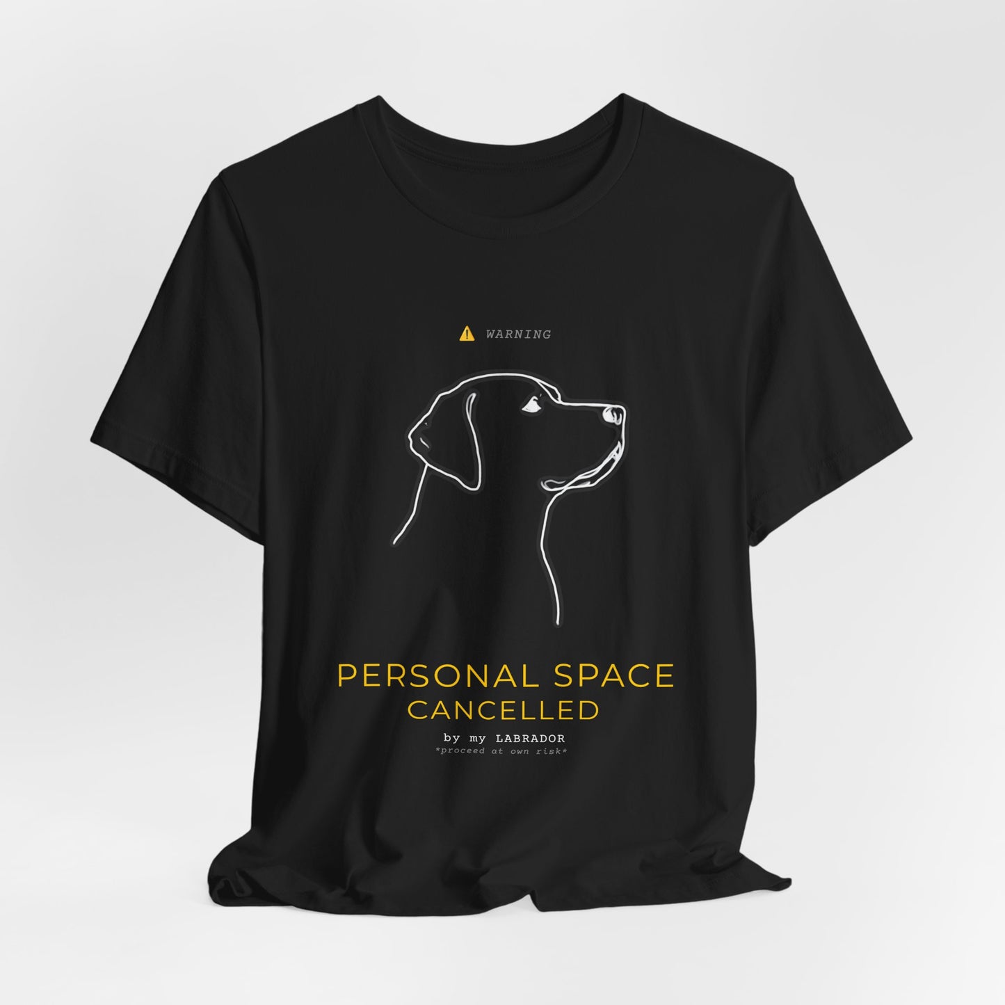 T‑Shirt — "Personal Space Cancelled" Minimal Dog LABRADOR Graphic Tee