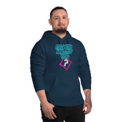 SniffwaggleNwalk™ "Me You And The Dog?" Unisex Drummer Hoodie